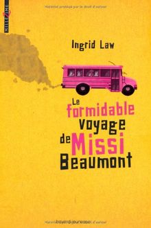 Le formidable voyage de Missi Beaumont