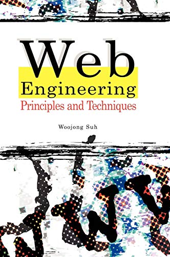 Web Engineering: Principles and Techniques