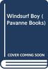 Windsurf Boy (Pavanne Books)