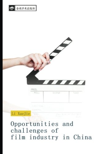 Opportunities and challenges of film industry in China