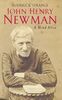 John Henry Newman: Mind Alive: A Mind Alive