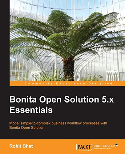 Bonita Open Solution 5.x Essentials (English Edition)