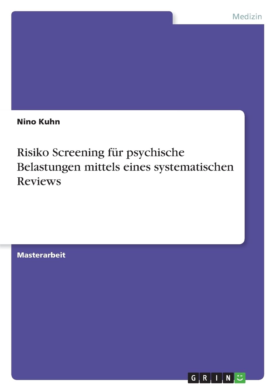 Risiko Screening für psychische Belastungen mittels eines systematischen Reviews
