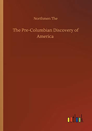 The Pre-Columbian Discovery of America