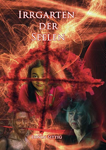 Irrgarten der Seelen - Erwin Sittig Kartoniert (TB)