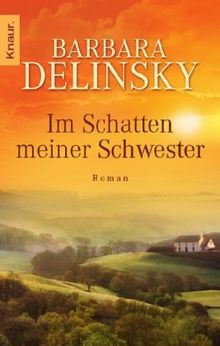 Im Schatten meiner Schwester: Roman