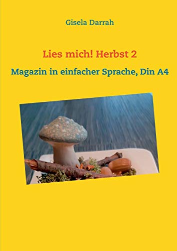 Lies mich! Herbst 2: Magazin in einfacher Sprache, Din A4 (Lies mich! Magazin in einfacher Sprache)