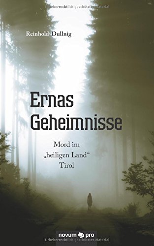 Ernas Geheimnisse: Mord im heiligen Land Tirol