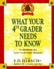 WHAT YOUR 4TH GRADER NEEDS TO KNOW (Core Knowledge Series)