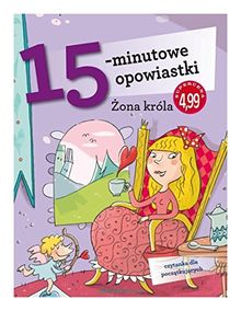 15-minutowe opowiastki. Ĺťona krĂlla - Francesca Lazzarato [KSIÄĹťKA]