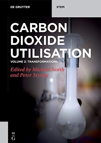 Carbon Dioxide Utilization: Transformations (De Gruyter STEM)