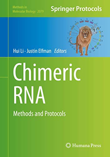 Chimeric RNA: Methods and Protocols (Methods in Molecular Biology, 2079, Band 2079)