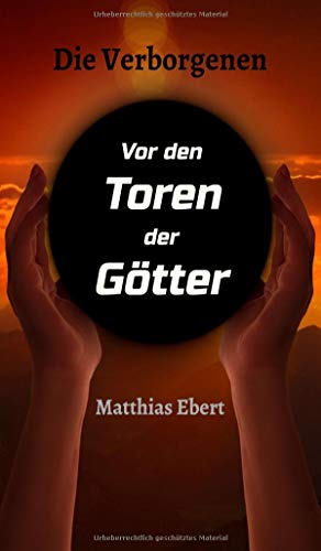 Die Verborgenen - Vor den Toren der Götter