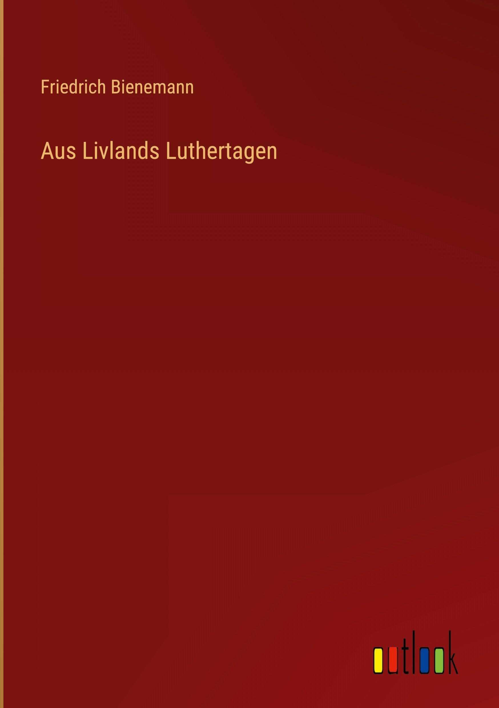 Aus Livlands Luthertagen