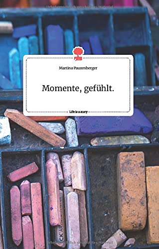 Momente, gefühlt. Life is a Story - story.one