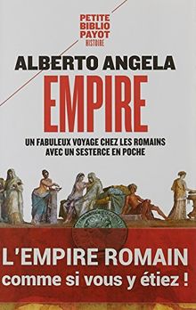 Empire : un fabuleux voyage chez les Romains avec un sesterce en poche