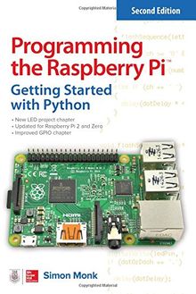 Programming the Raspberry Pi: Getting Started with Python