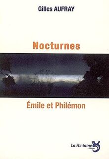 Nocturnes. Emile et Philémon