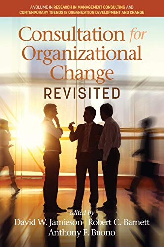 Consultation for Organizational Change Revisited (Research in Management Consulting)