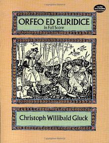 Orfeo Ed Euridice (Vienna Edition) (Full Score): Partitur (Dover Vocal Scores)