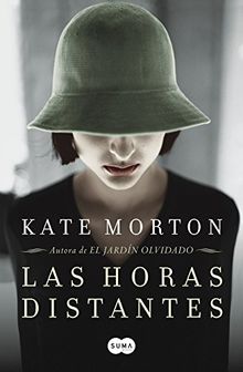 Las horas distantes (KATE MORTON, Band 740004)