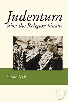 Judentum über die Religion hinaus (Edition Konturen)