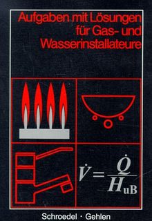 Aufgaben mit Lösungen für Gas- und Wasserinstallateure