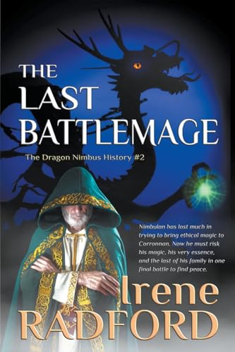 The Last Battlemage (Dragon Nimbus History, Band 2)