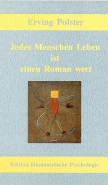 Jedes Menschen Leben ist einen Roman wert