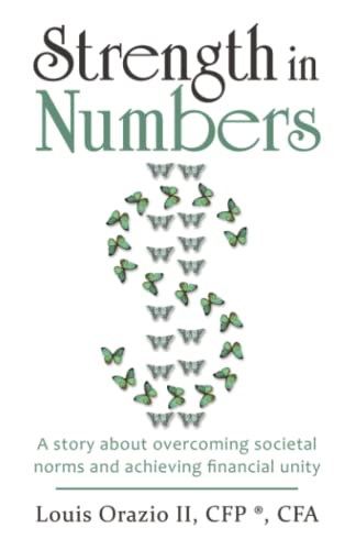 Strength in Numbers: A story about overcoming societal norms and achieving financial unity