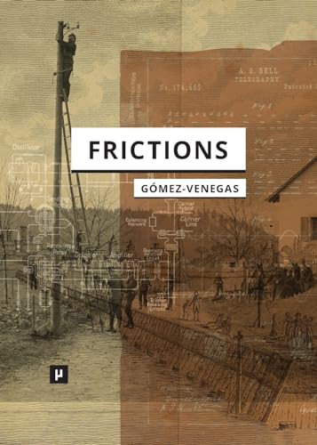 Frictions: Inquiries into Cybernetic Thinking and Its Attempts towards Mate[real]ization