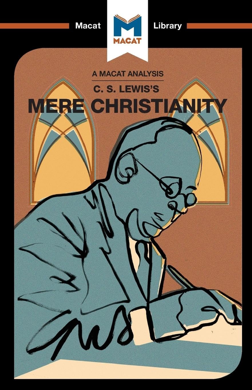 Mere Christianity (The Macat Library)
