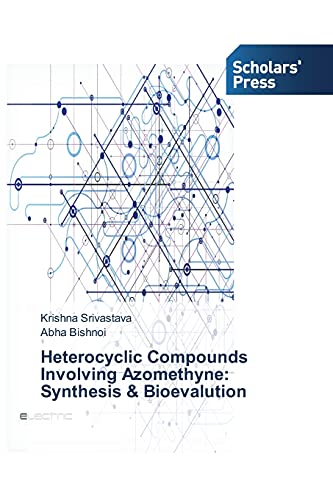 Heterocyclic Compounds Involving Azomethyne: Synthesis & Bioevalution