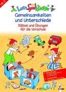 LernSpielZwerge Übungsheft: Gemeinsamkeiten und Unterschiede - Rätsel und Übungen für die Vorschule