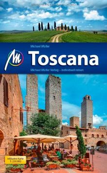 Toscana: Reiseführer mit vielen praktischen Tipps.