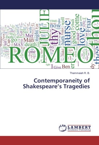 Contemporaneity of Shakespeare’s Tragedies