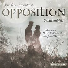 Opposition. Schattenblitz: 6 CDs (Obsidian, Band 5)