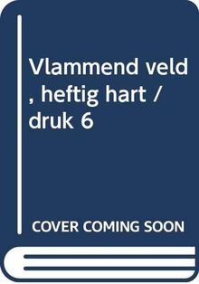 Vlammend veld, heftig hart (De Courtney-serie, Band 2)