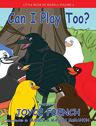Can I Play Too? (Little Book of Morals, Band 3)