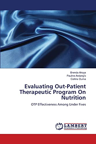Evaluating Out-Patient Therapeutic Program On Nutrition: OTP Effectiveness Among Under Fives