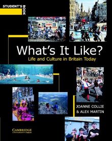 What's it Like?. Life and culture in Britain today: What's it Like, Student's Book