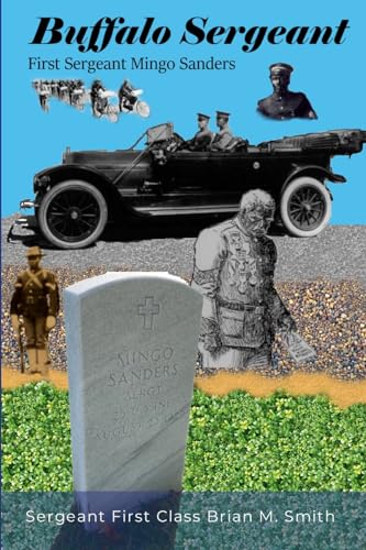 Buffalo Sergeant: First Sergeant Mingo Sanders