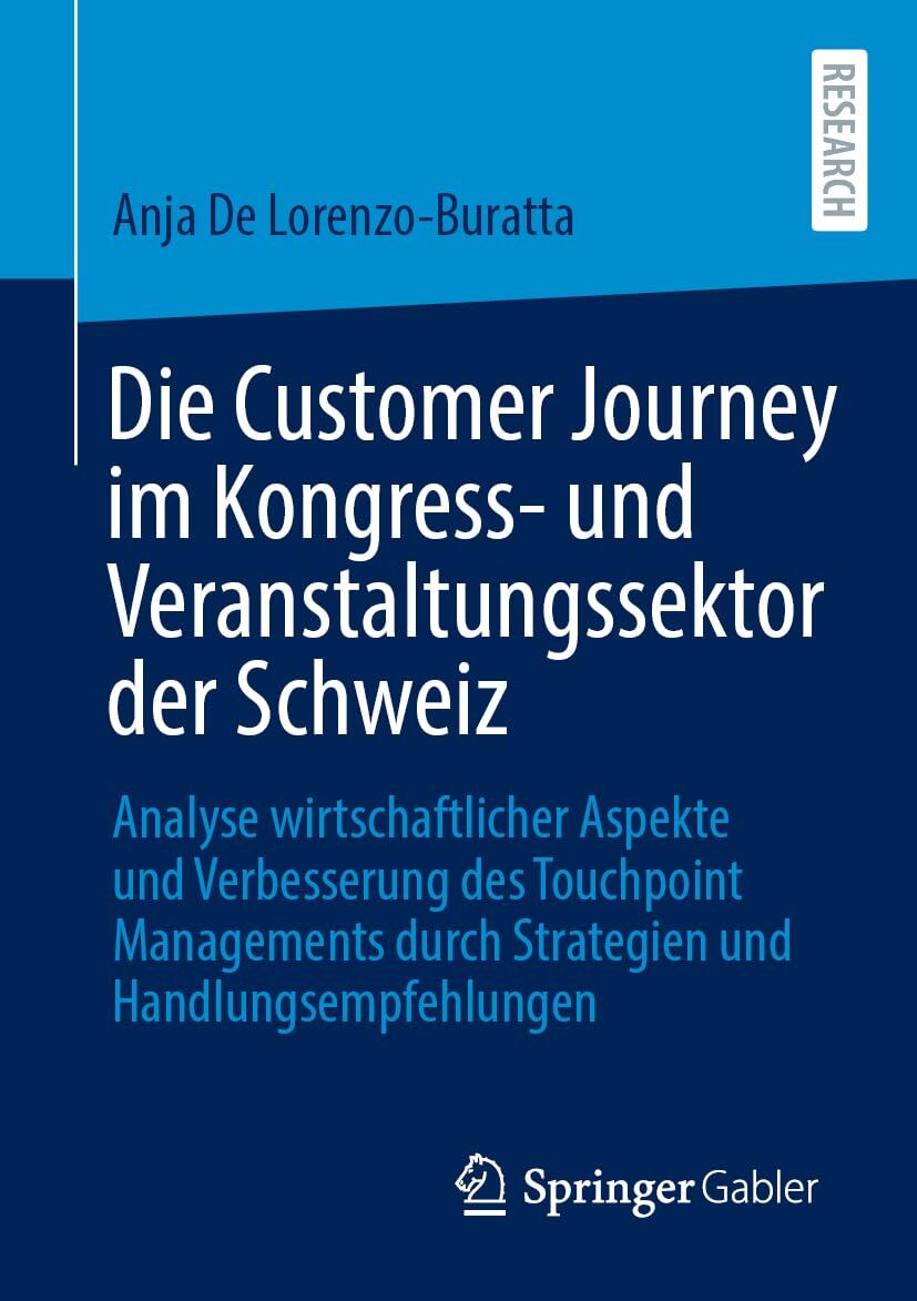 Die Customer Journey im Kongress- und Veranstaltungssektor der Schweiz