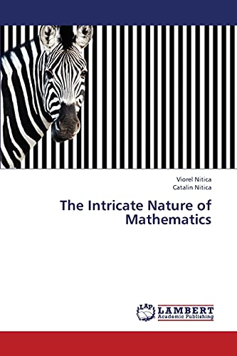 The Intricate Nature of Mathematics