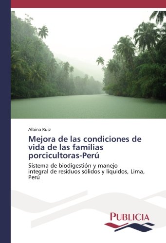 Mejora de las condiciones de vida de las familias porcicultoras-Perú ...