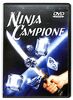 Ninja Campione [IT Import]