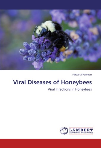 Viral Diseases of Honeybees: Viral Infections in Honeybees