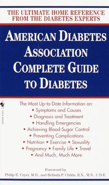 ADA Complete Guide to Diabetes: The Ultimate Home Reference from the Diabetes Experts