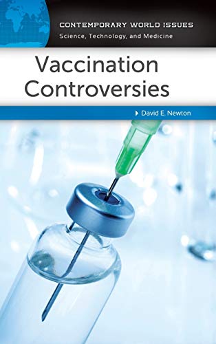 Vaccination Controversies: A Reference Handbook (Contemporary World Issues)