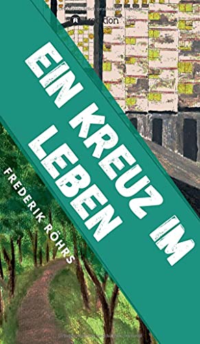 Ein Kreuz im Leben